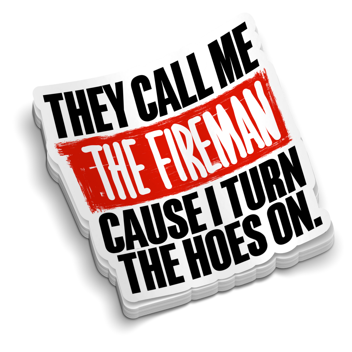 Call Me The Fireman | Firefighter Sticker